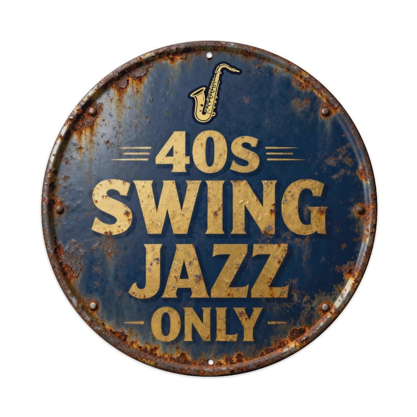 40S SWING JAZZ ONLY Metal Tin Sign Plaque