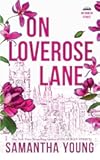 On Loverose Lane