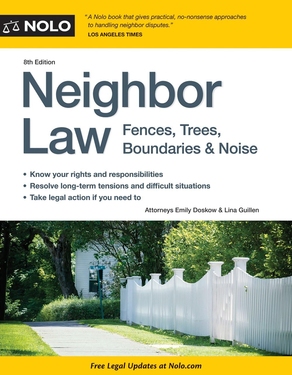Neighbor Law: Fences, Trees, Boundaries & Noise 8th Edition