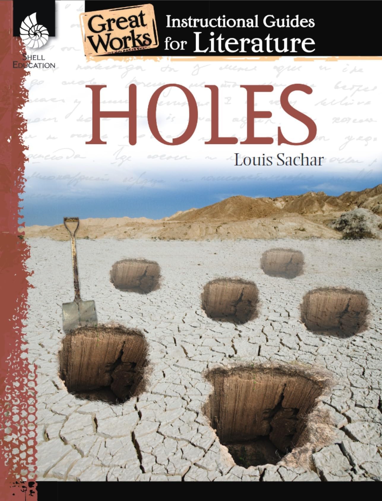 - Holes: An Instructional Guide for Literature - Novel Study Guide for 4th-8th Grade Literature with Close Reading and Writing Activities (Great Works Classroom Resource)