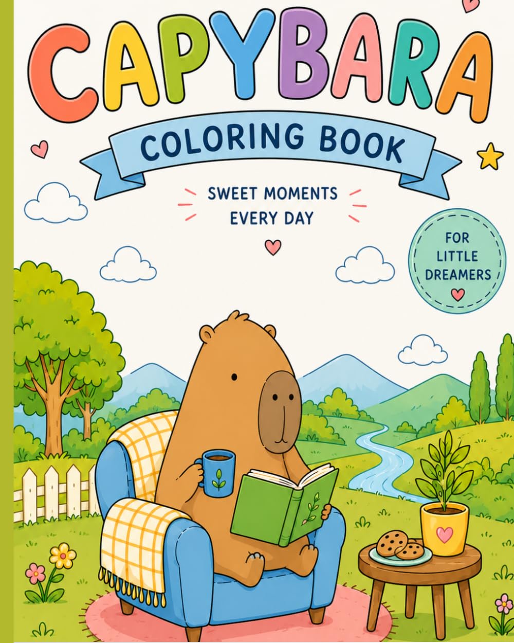 Capybara Coloring Book: Sweet Moments Every Day