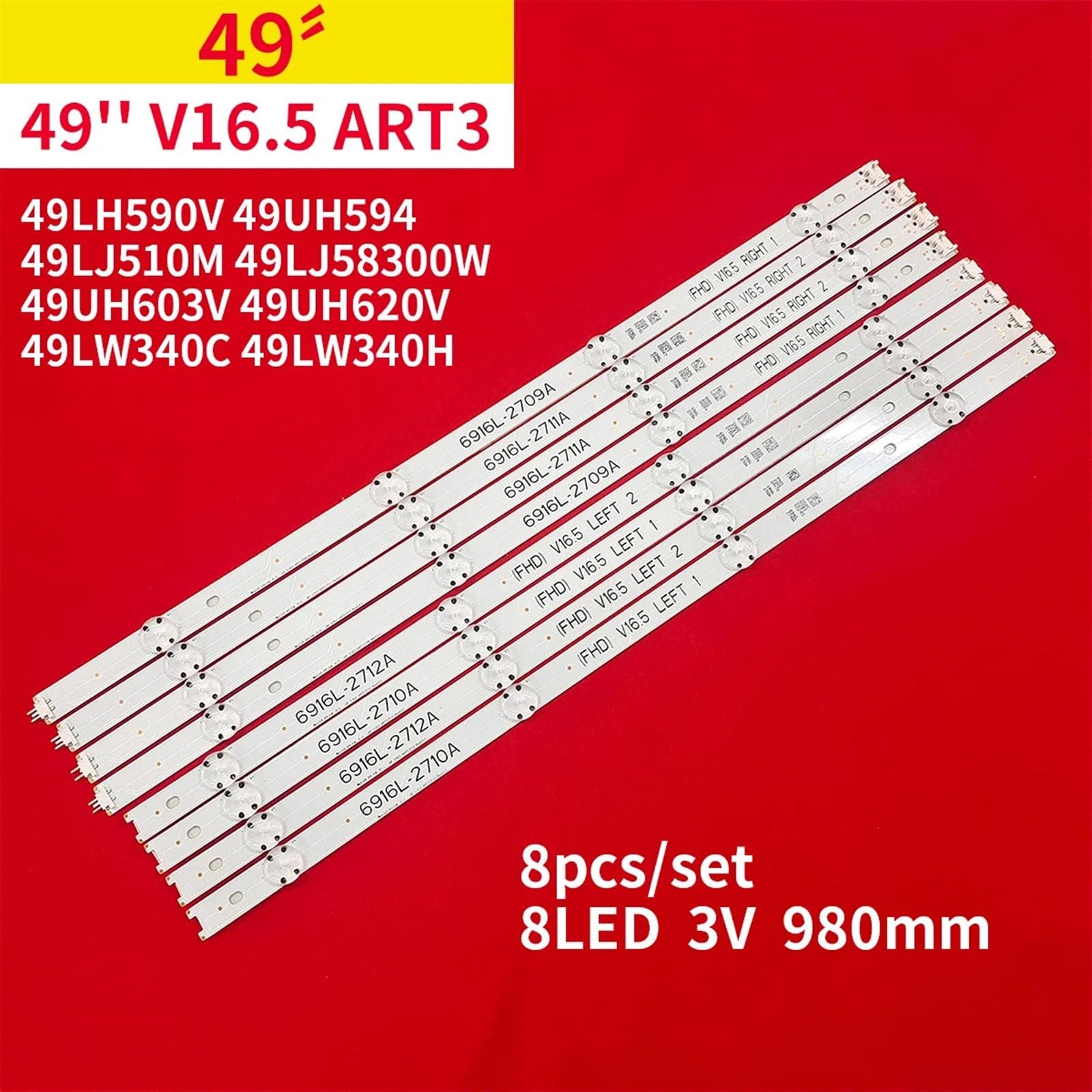 Tira de retroiluminación LED de 8 Piezas, 8 lámparas compatibles for LG 49 V16.5 ART3 49LH590V 49UH594 49LJ510M 49LJ58300W 49UH603V 49UH620V 49LW340C 49LW340H