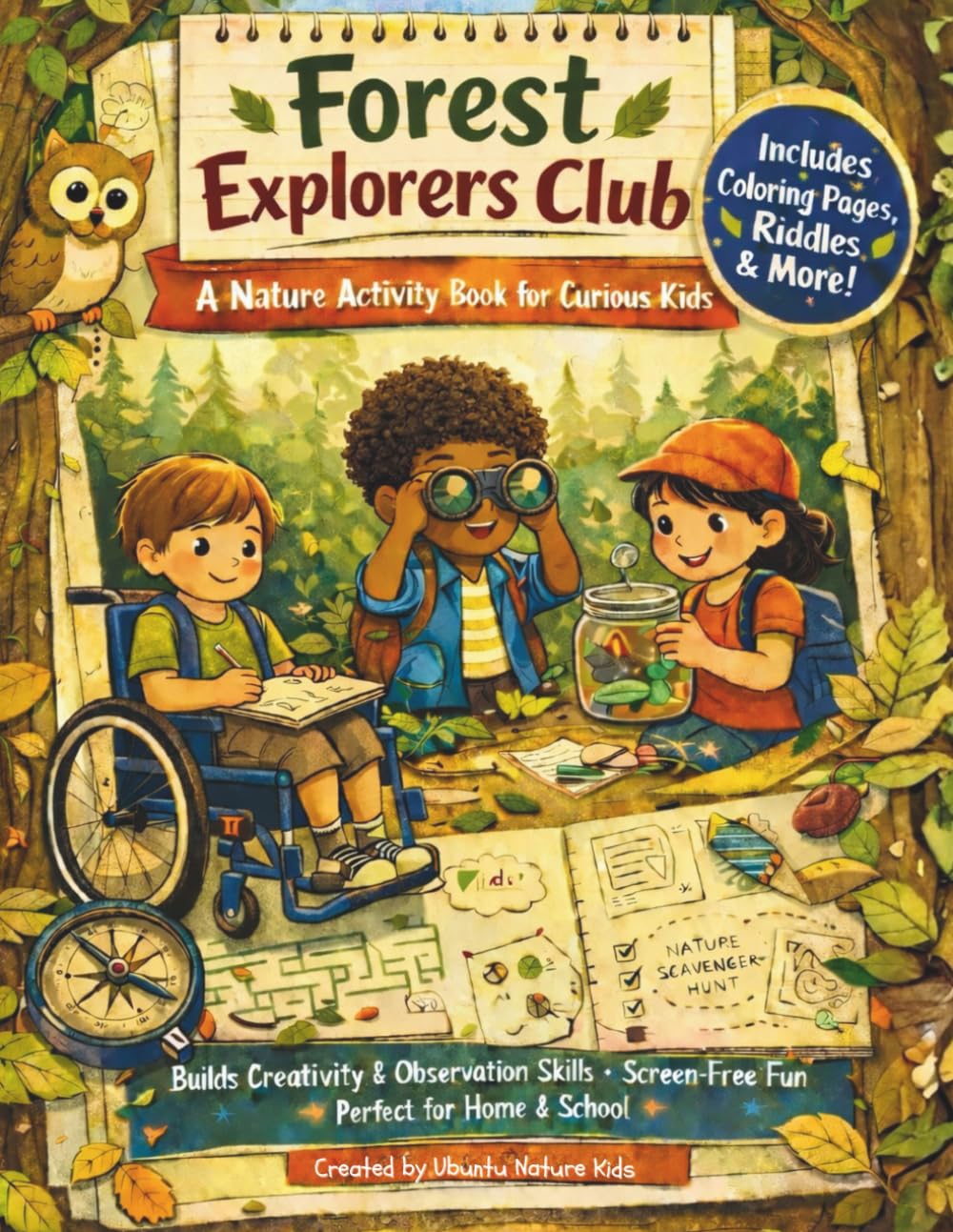 Forest Explorers Club: A Nature Activity Book for Curious Kids