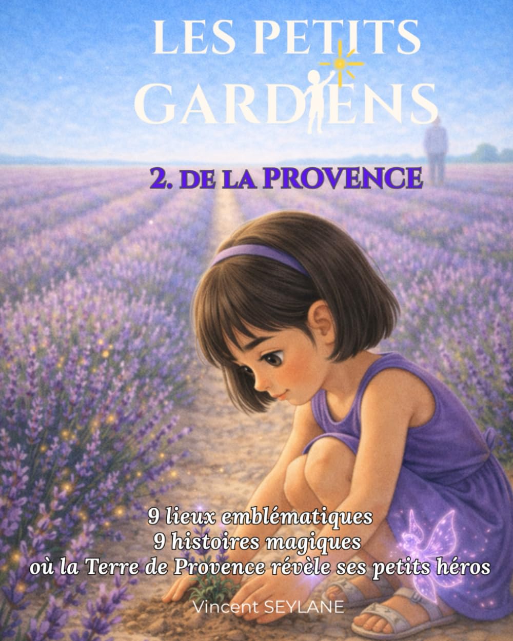 LES PETITS GARDIENS: de la Provence