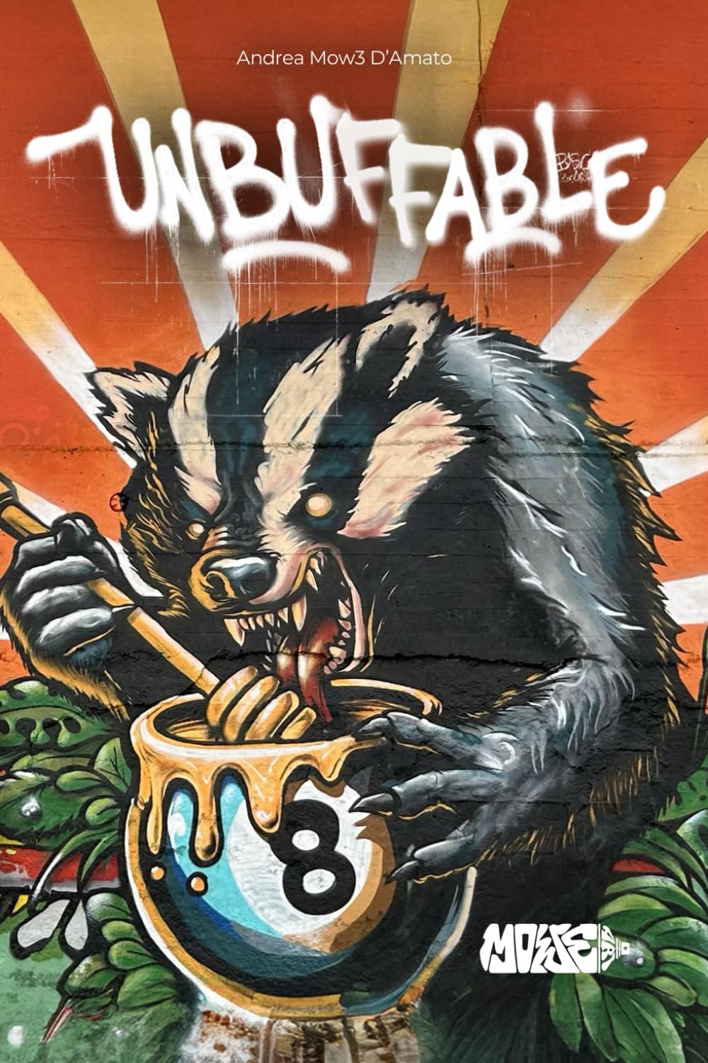 Unbuffable : le livre essentiel pour surmonter le manque d'inspiration graffiti