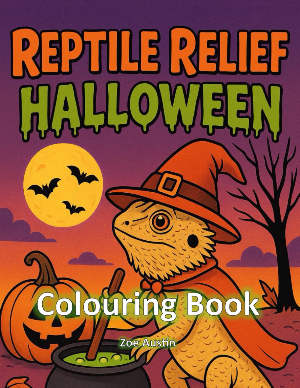 Reptile Relief - Halloween Colouring Book, Reptiles and Amphibians, A Unique Collection Of Coloring Pages.: Halloween Coloring Pages for Adults and Children, Relaxation and Stress-Relief