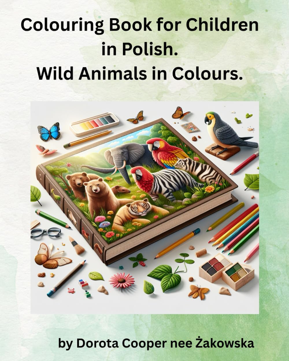 Colouring Book for Children in Polish. Wild Animals in Colours.