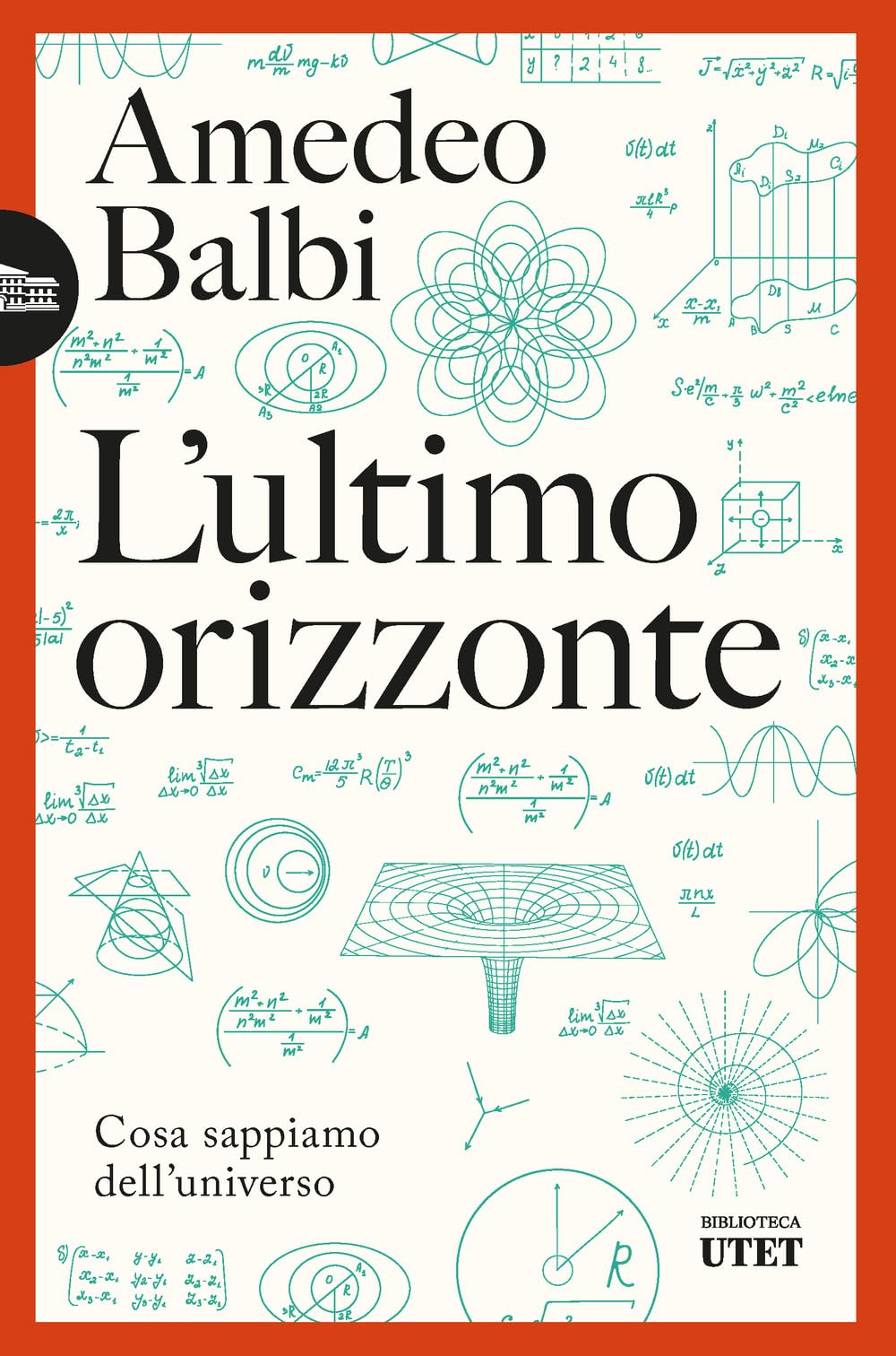 L'ultimo Orizzonte. Cosa Sappiamo Dell'universo - 4