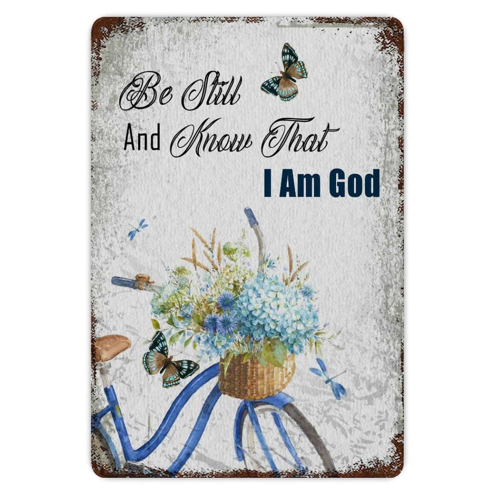 ENEDNATE Be Still And Know That I'm God Retro Bicycle And Flower Aluminum Sign 8x12 inch Vintage Metal Tin Sign Home Decor for Club Bar Garden Kitchen Restaurant