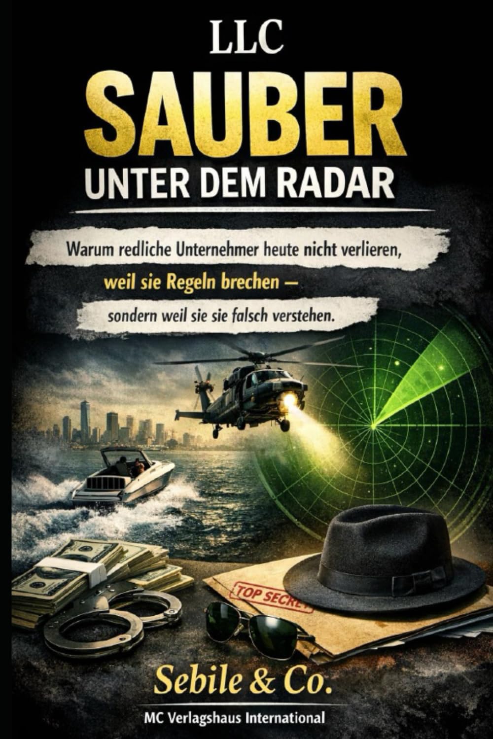 „LLC sauber unter dem Radar“: Warum redliche Unternehmer heute nicht verlieren, weil sie Regeln brechen – sondern weil sie sie falsch verstehen.