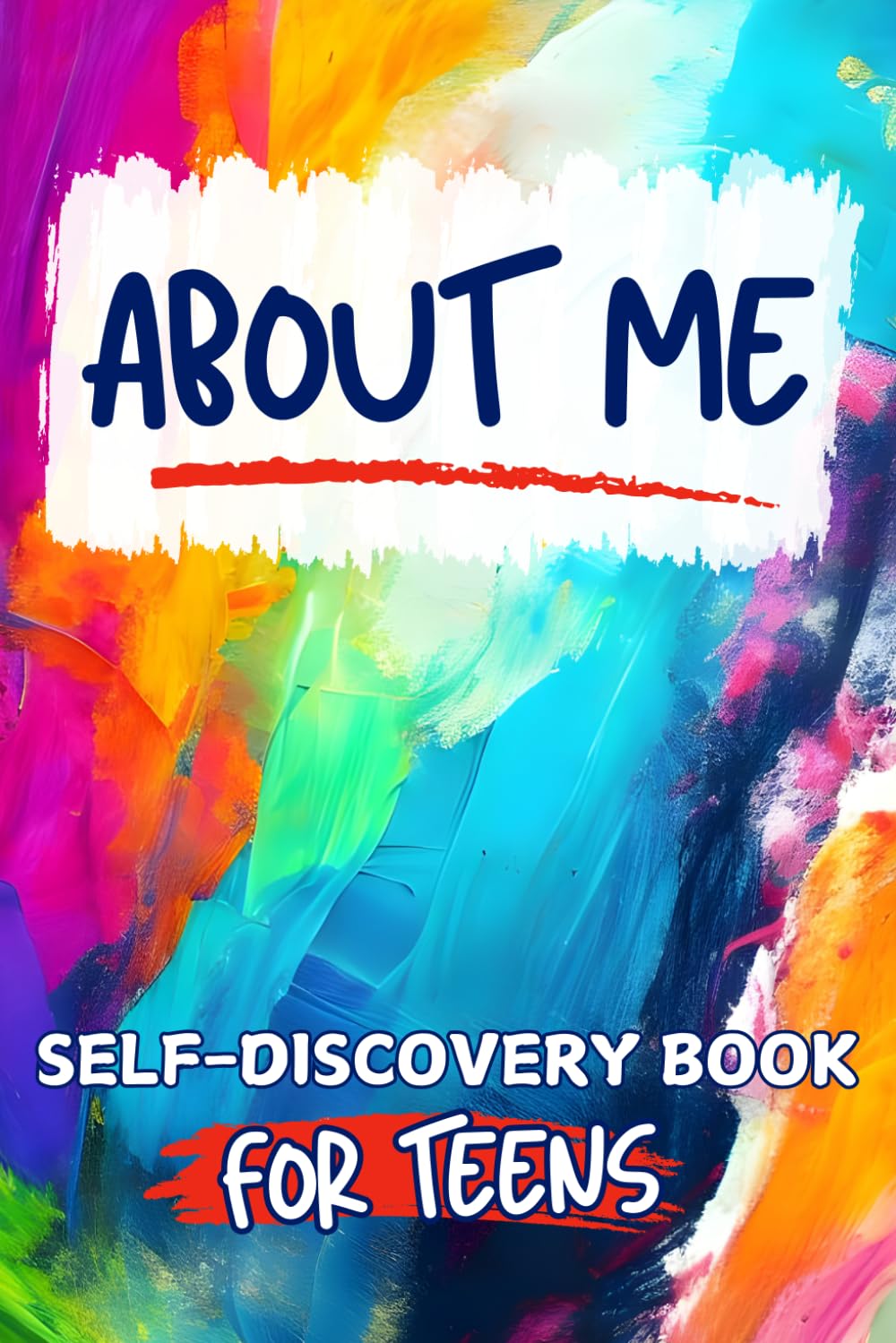 About Me | Self-Discovery Book for Teens: Fun Book of Questions Curated to Cultivate Self-Awareness & Self-Acceptance and Encourage Self-Reflection | Guided Journal for Teens, Gift for Teen