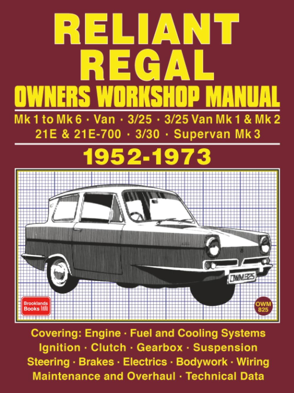 RELIANT REGAL OWNERS WORKSHOP MANUAL 1952-1973