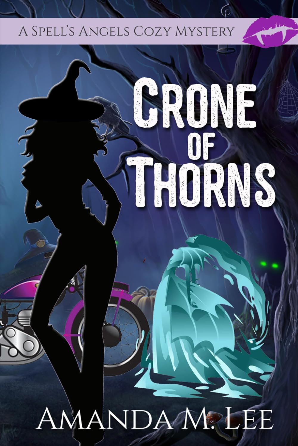 Crone of Thorns: 15 (A Spell's Angels Cozy Mystery)