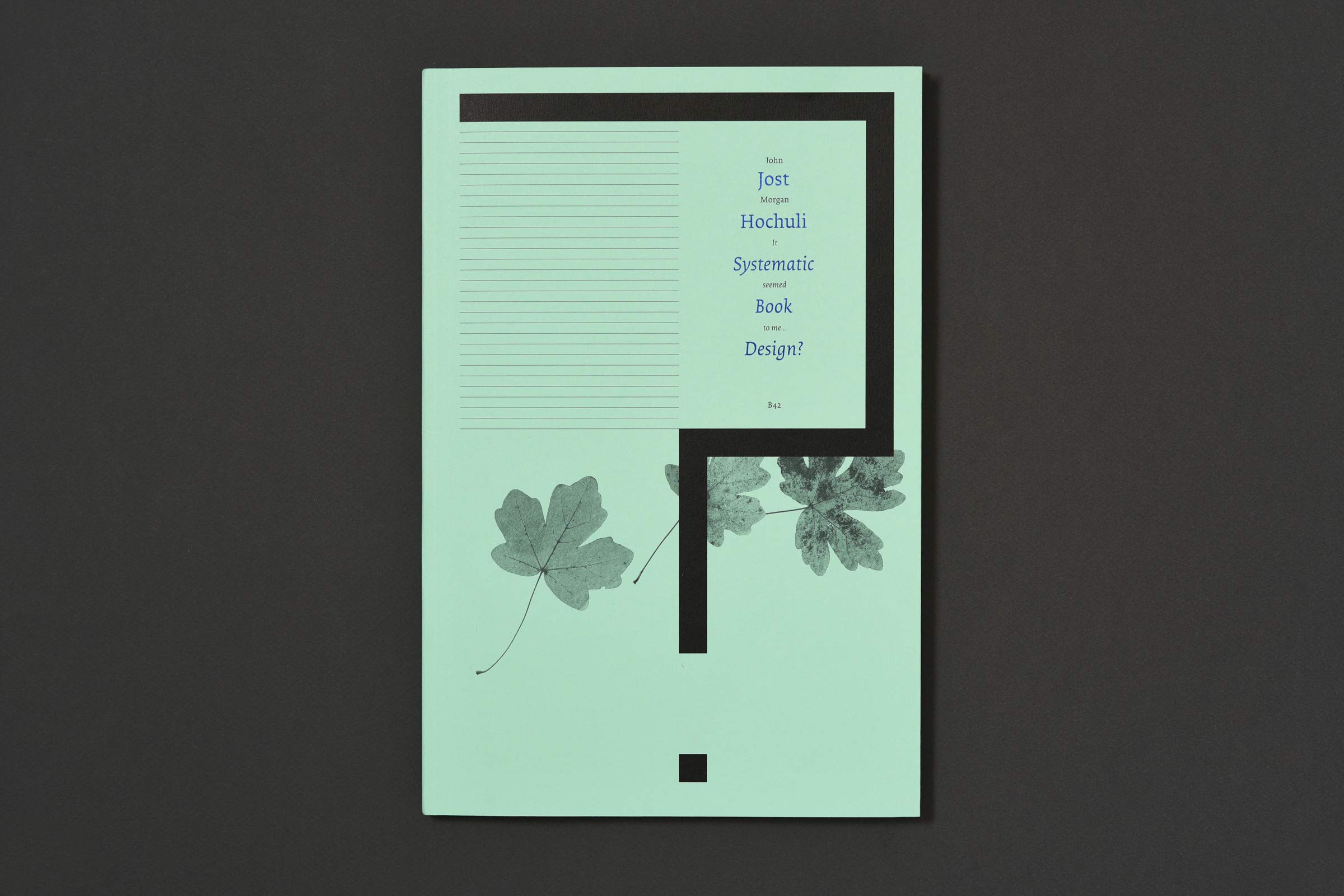 Jost Hochuli - Systematic Book Design?