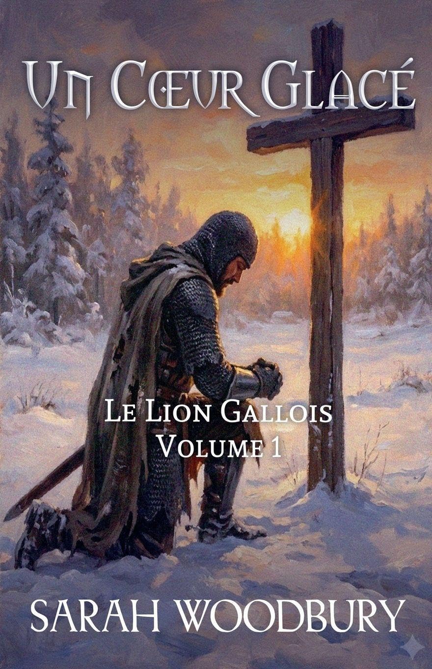 Un Coeur Glacé: 1 (Le Lion Gallois)