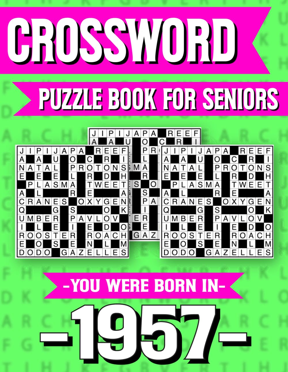 Crossword Puzzle Book For Seniors: You Were Born in 1957: Memory Boosting Crossword Puzzle Book for Seniors with Large Print and Fun Challenges