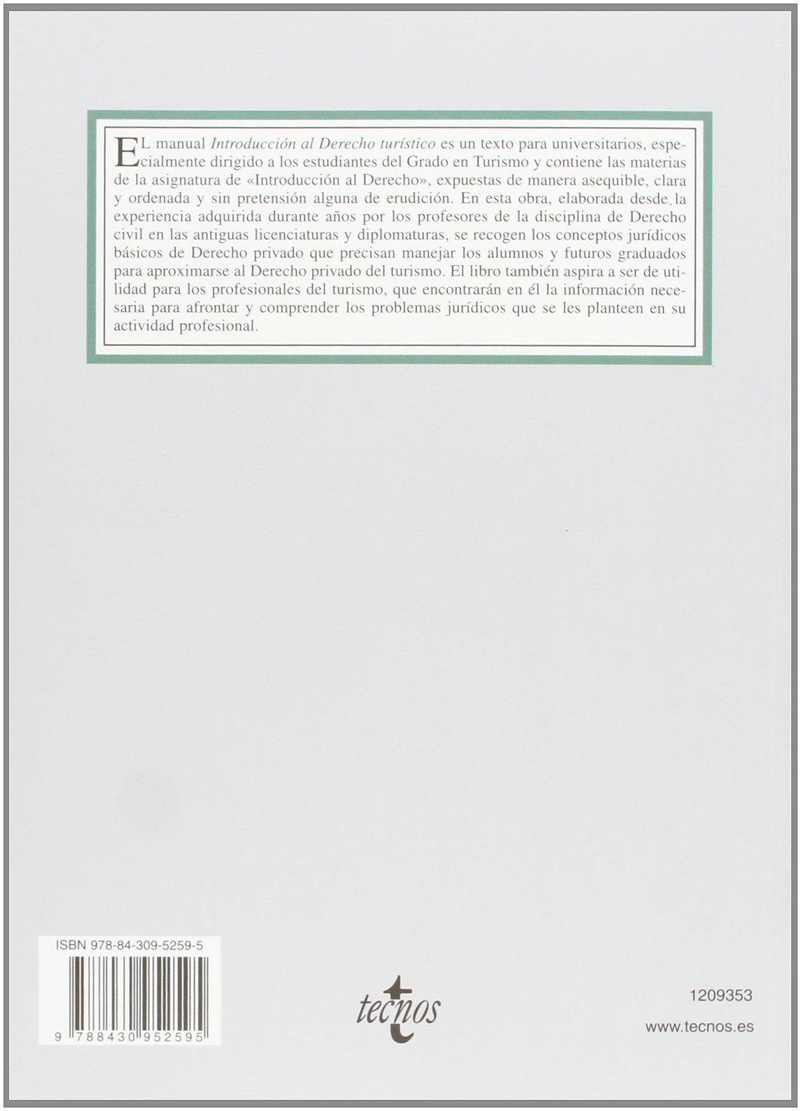 Introducción al Derecho Turístico: (adaptado a los nuevos estudios de grado) (Derecho - Biblioteca Universitaria de Editorial Tecnos)
