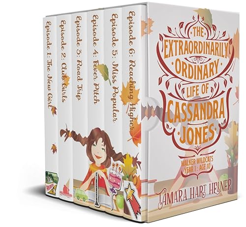 Walker Wildcats Year 1 Age 10 Complete set A Growing Up Series for Kids Episodes 1-6 (The Extraordinarily Ordinary Life of Cassandra Jones)