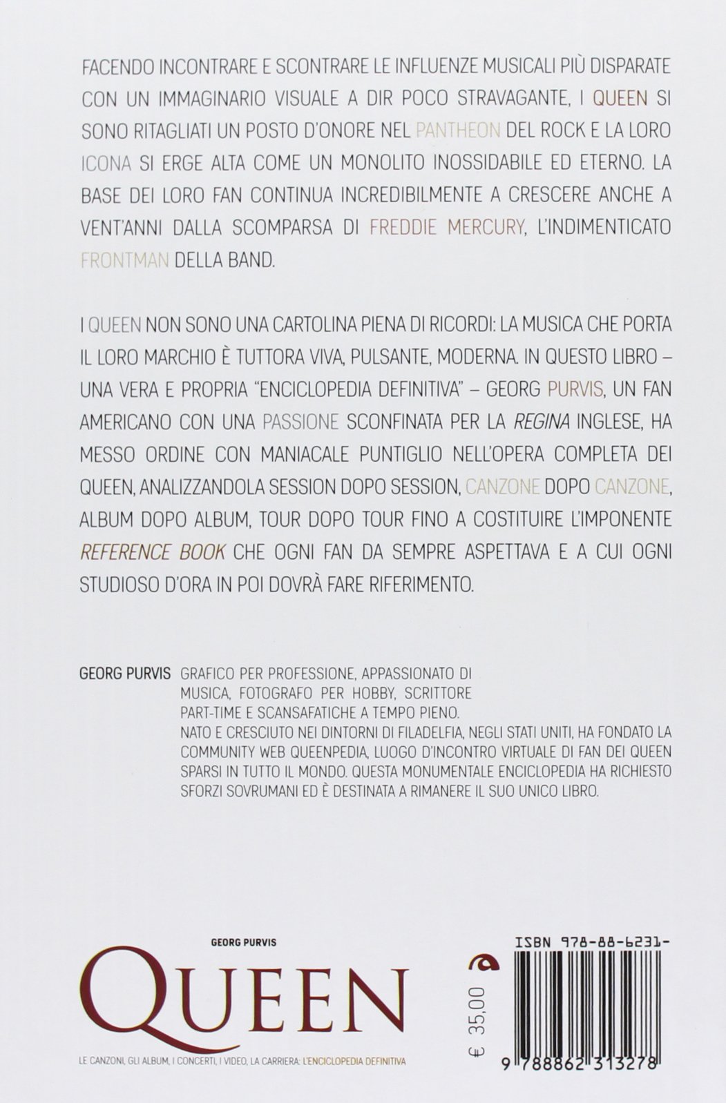 Queen. Le canzoni, gli album, i concerti, i video, la carriera: l'enciclopedia definitiva
