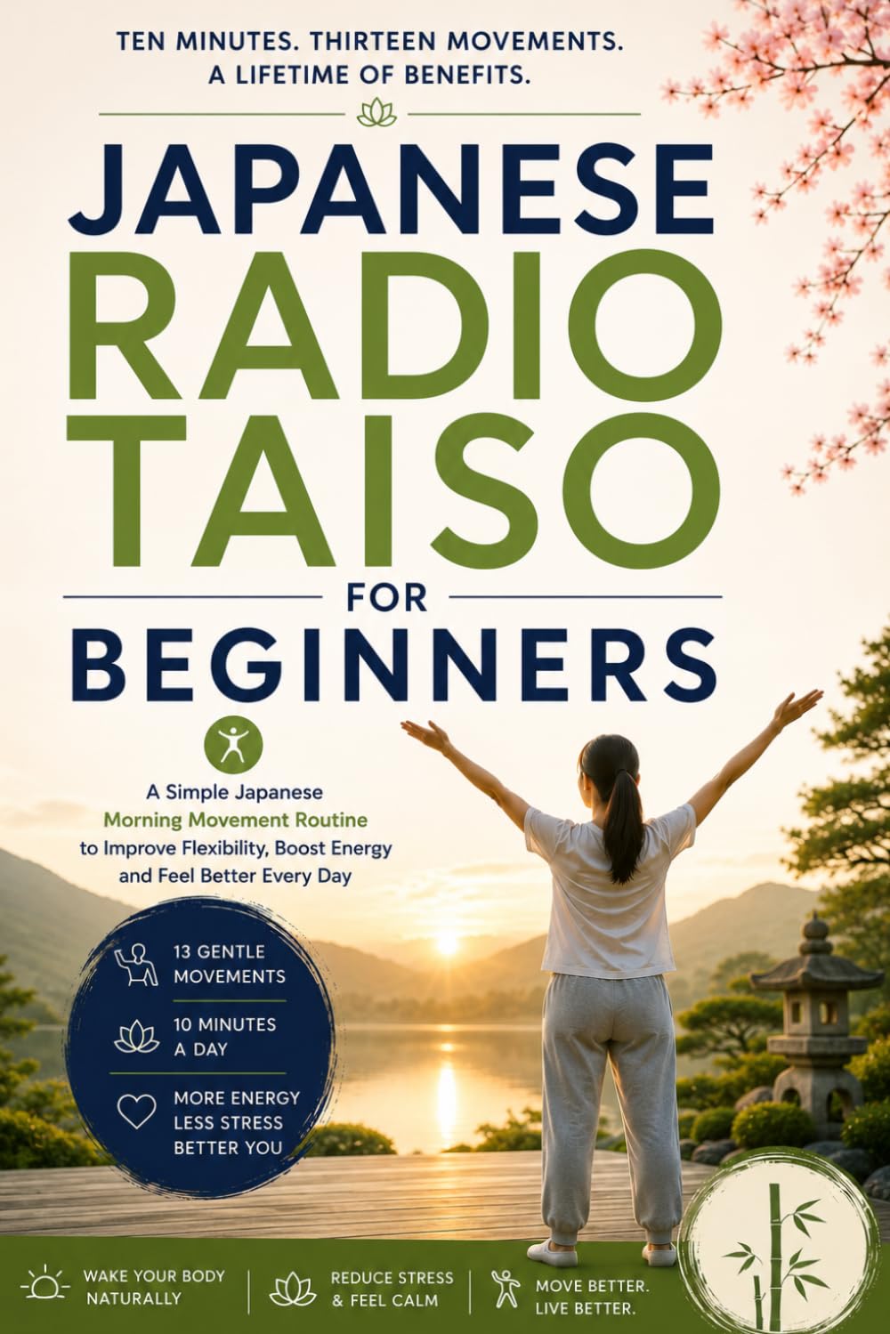 JAPANESE RADIO TAISO FOR BEGINNERS: Japan's Daily 10-Minute Movement Ritual for Flexibility, Energy, and Longevity, No Experience Needed.