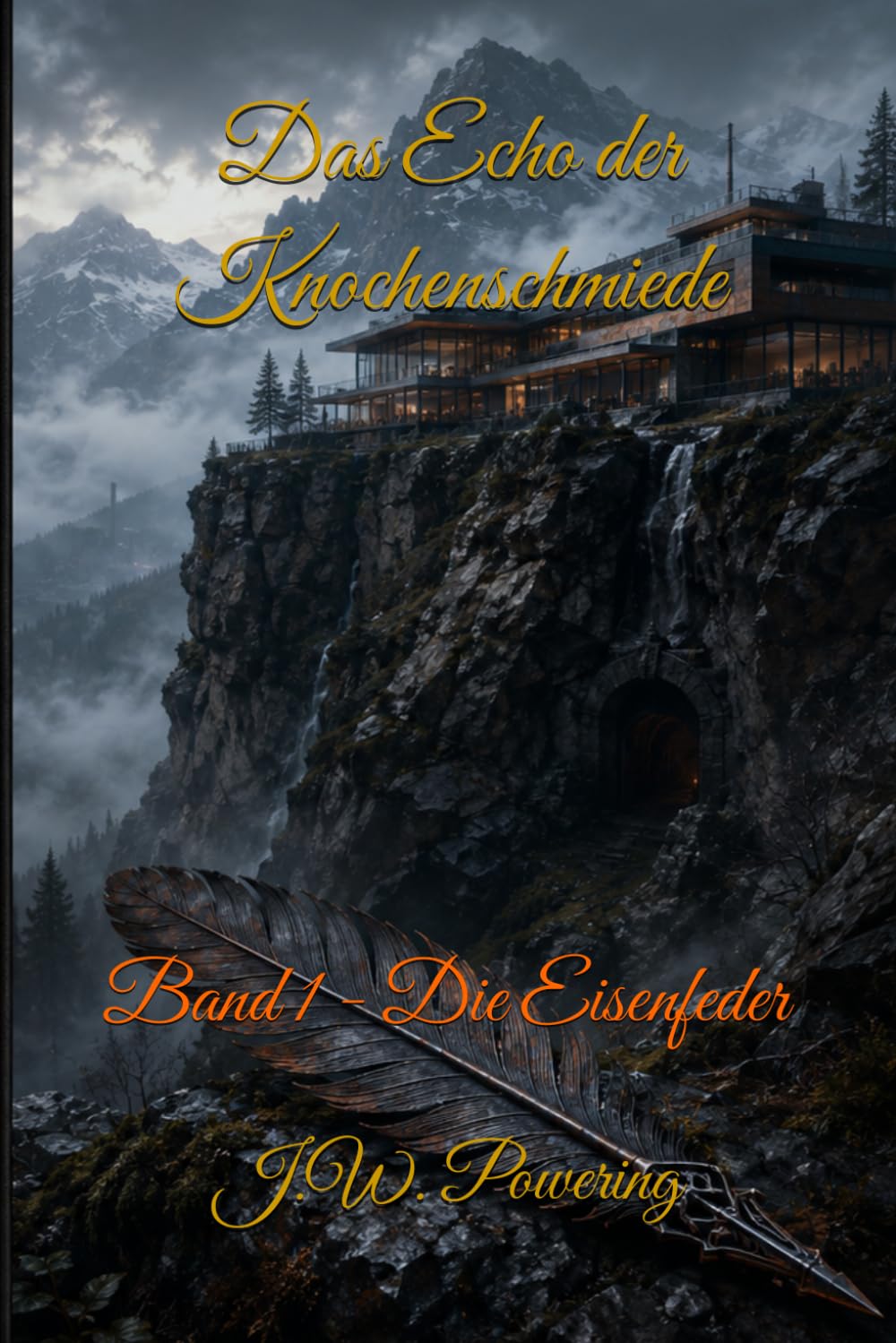 Das Echo der Knochenschmiede: Band 1 - Die Eisenfeder