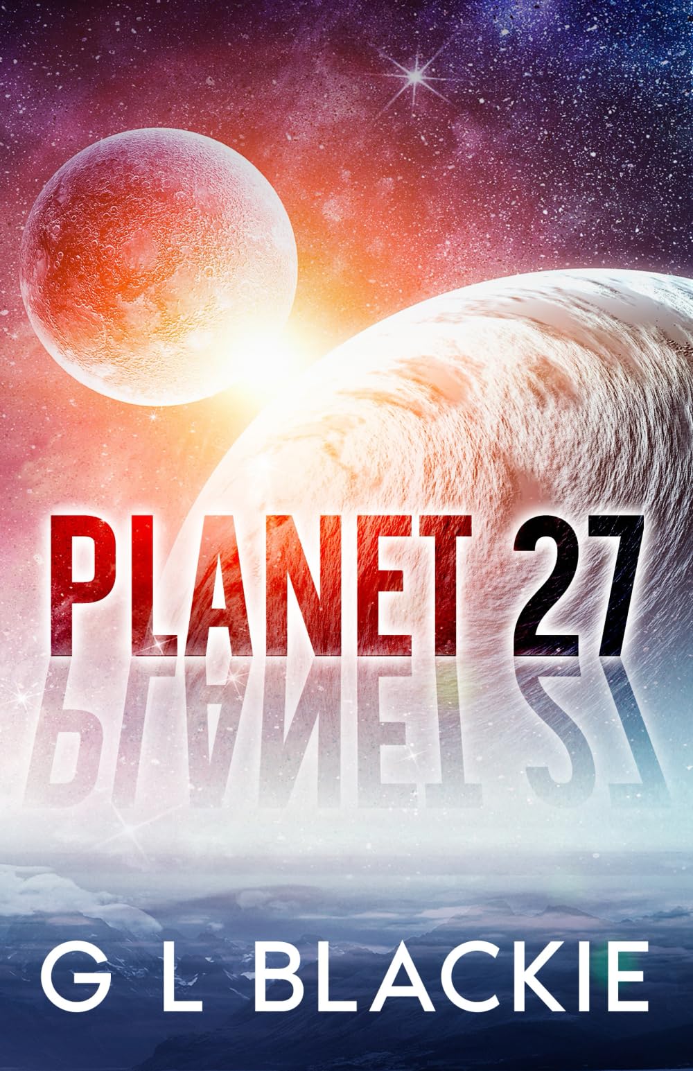 Planet 27 (A Joe Howling Wolfe sci-fi adventure)