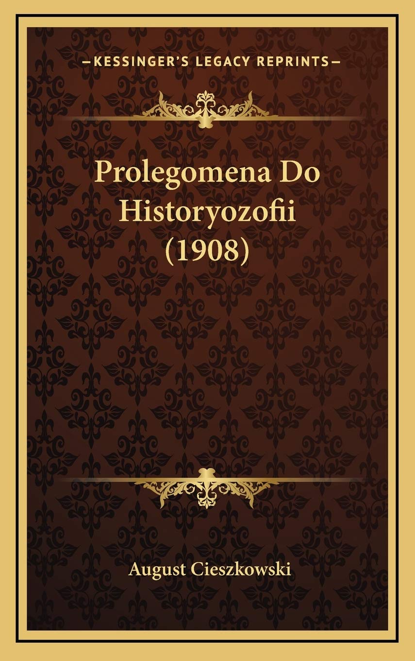 Prolegomena Do Historyozofii (1908)