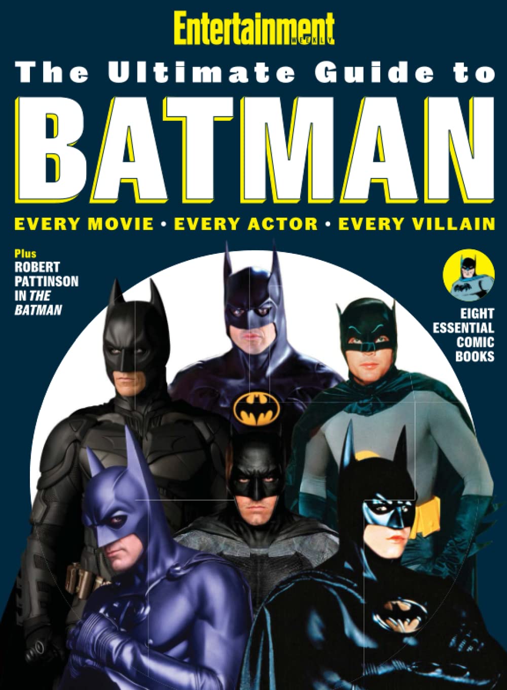 Entertainment Weekly The Ultimate Guide to Batman