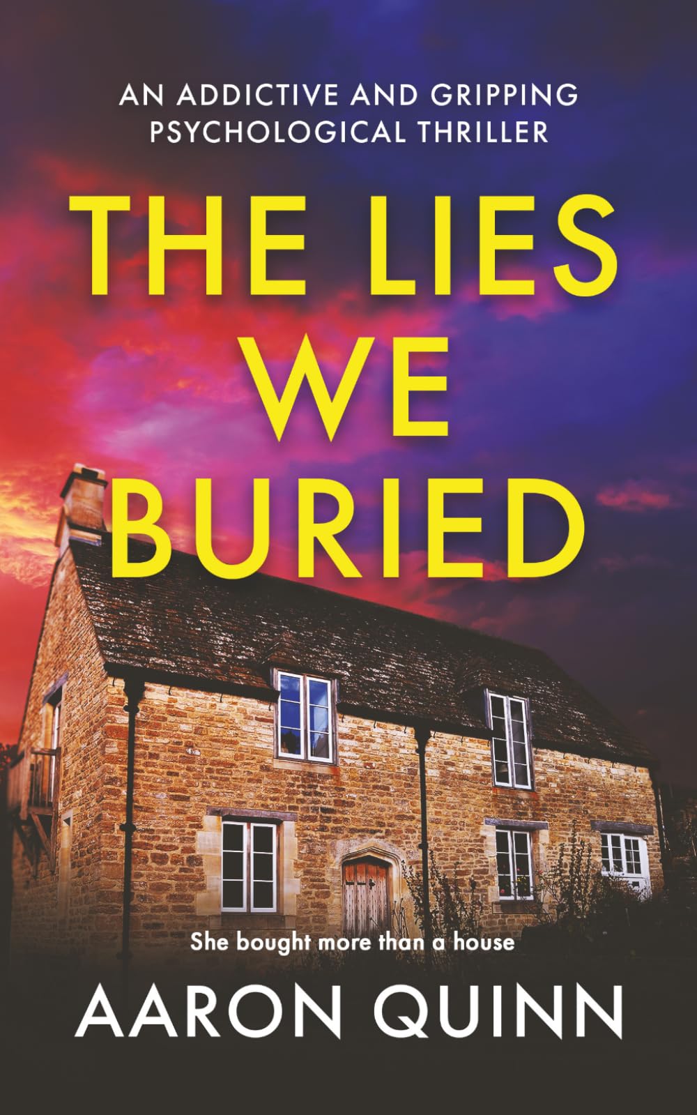 The Lies We Buried: An addictive and gripping domestic psychological thriller of secrets and lies