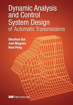 Dynamic Analysis and Control System Design of Automatic Transmissions