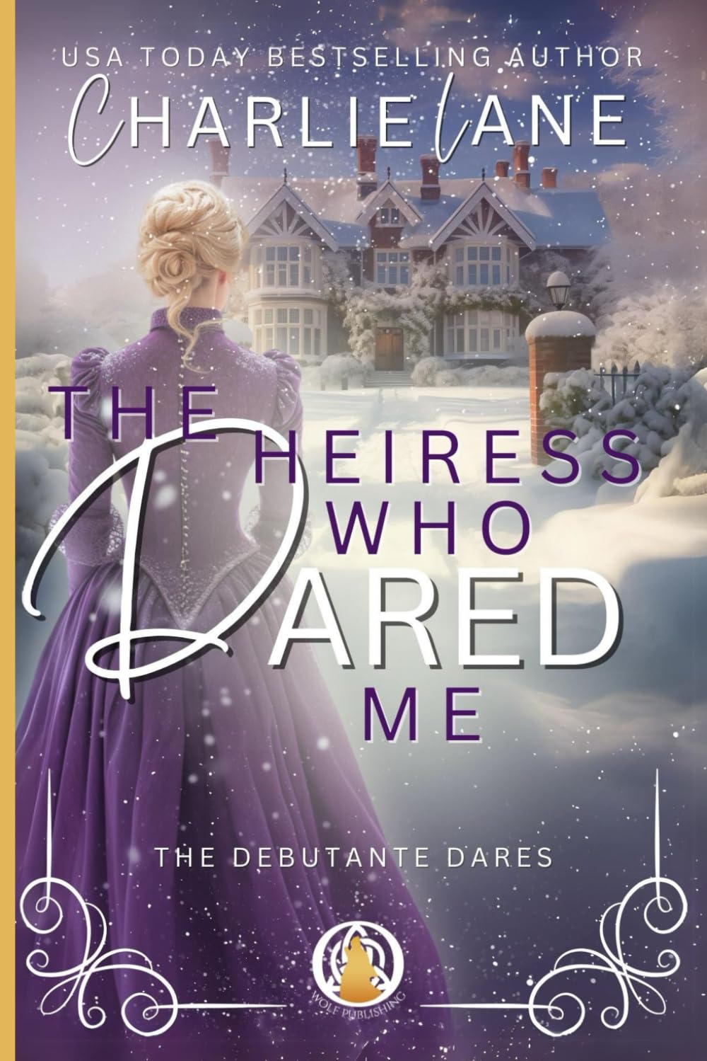 The Heiress Who Dared Me: A Christmas novella: 8 (The Debutante Dares)