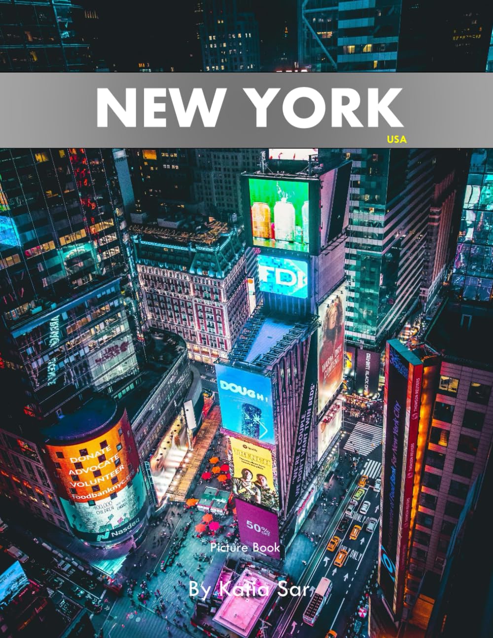 New York: A Perfect Coffee Table Picture Book - Travel and Tourism lovers.