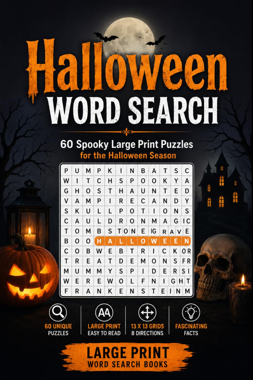 Halloween Word Search: 60 Spooky Large Print Puzzles for the Halloween Season (Large Print Word Search Books)