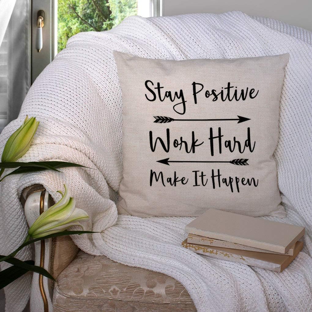 SSOIU Throw Pillow Cover Stay Positive Work Hard and Make It Happen Inspirational Quotes Art Rustic Black Quote Cotton Linen Decorative Throw Pillow Case Cushion Cover Square 18 X 18 Inches - Image 3