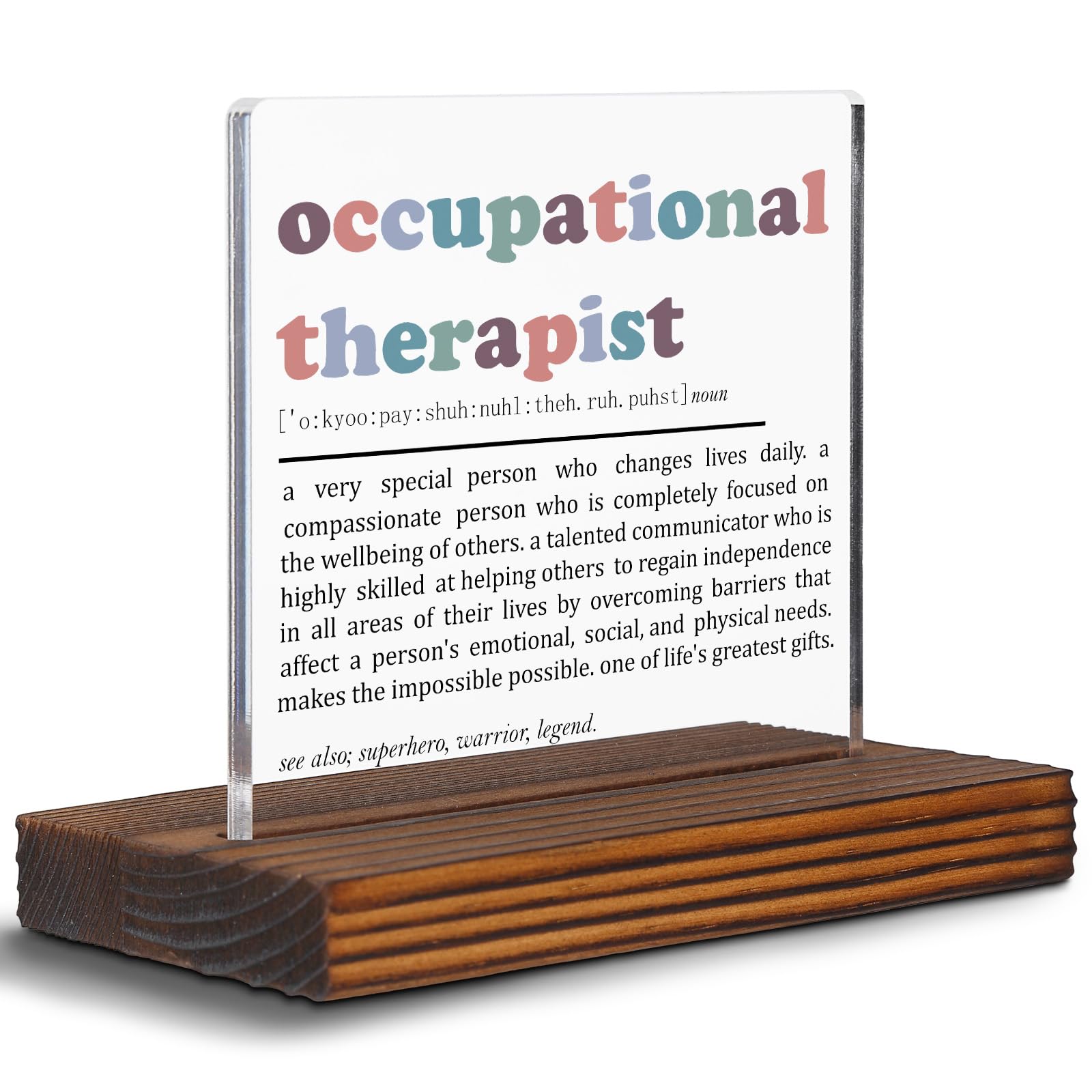 Occupational Therapist Gift Clear Desk Decor Sign, Appreciation Gifts for Therapist, Recognition OT Definition Thank You Gift for Her Graduation