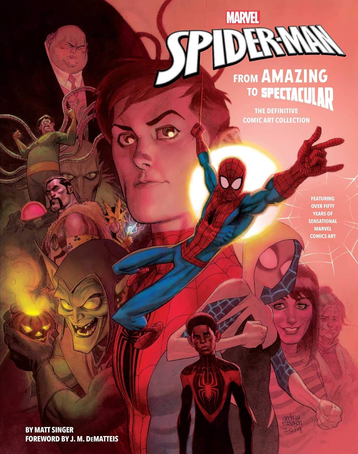 Marvel's Spider-Man: From Amazing to Spectacular: The Definitive Comic Art Collection      Hardcover – October 15, 2019