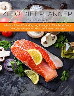 KETO DIET PLANNER FOR WOMEN: Macros & Meal Tracking Log Ketogenic Diet Food Diary 100,90,60,21 day diet keto challenges-Daily,Weekly, Monthly & Yearly Keto Weight Loss Diary(Vol.2)