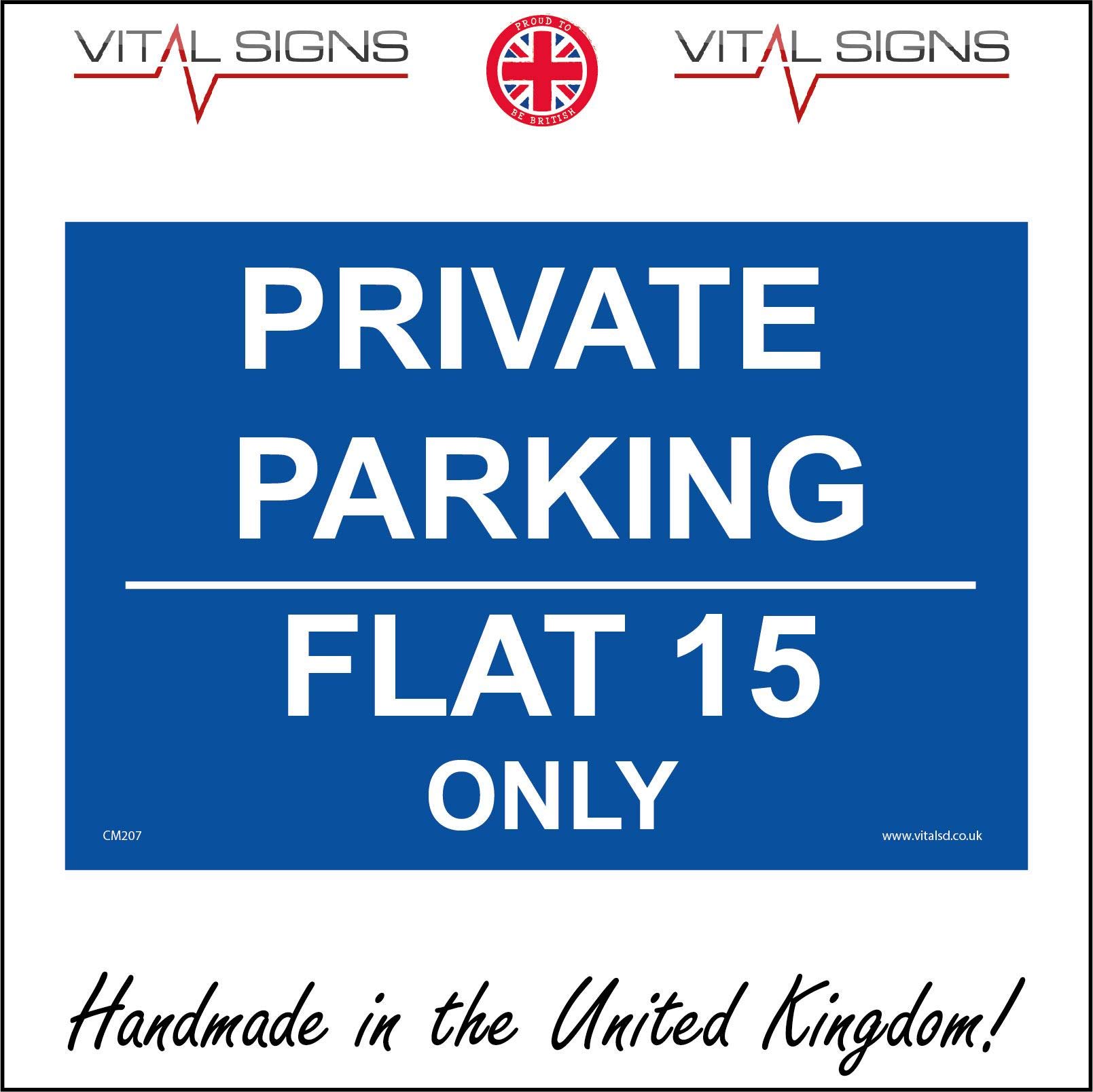 Vital Signs Direct CM207 Private Parking Sign Flat House Unit Your Choice Customise Personalise 200mm x 150mm 5mm Heavy Duty Foamex Foamboard