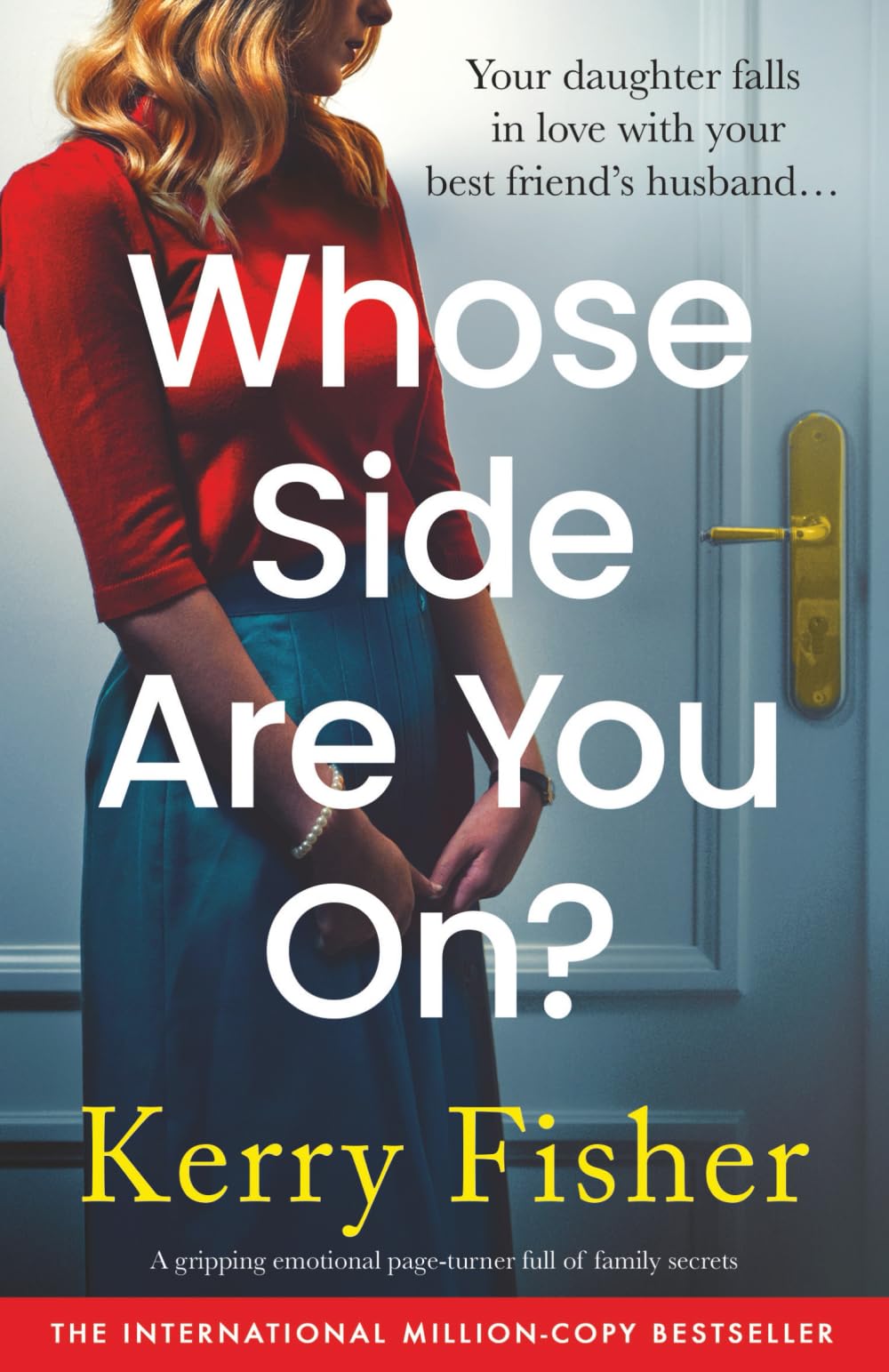Whose Side Are You On?: A gripping emotional page-turner... - Fisher, Kerry