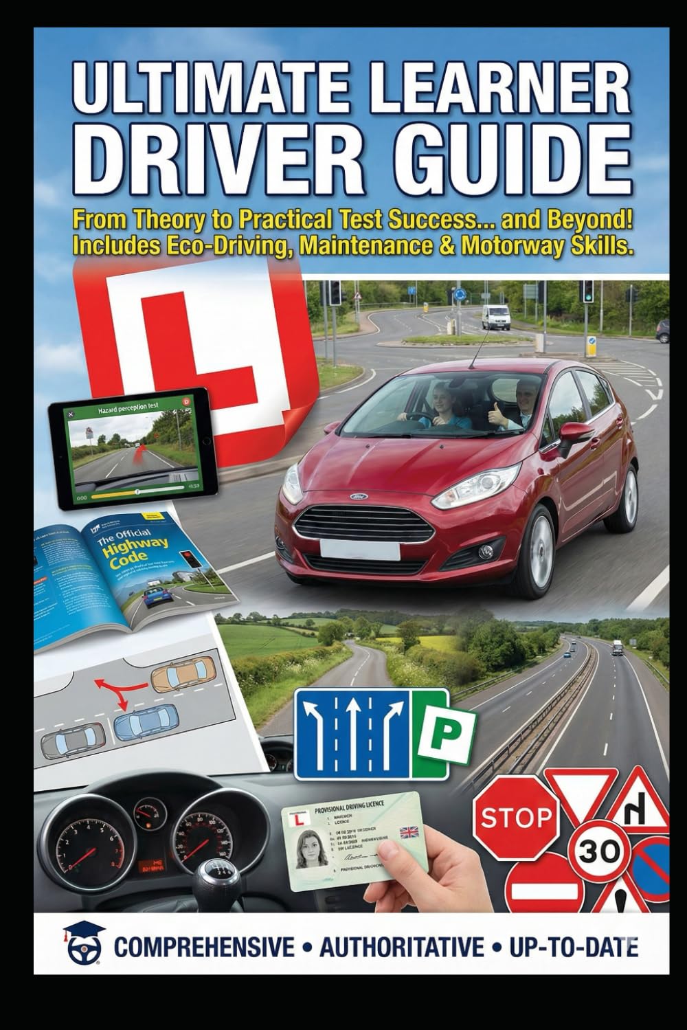 THE ULTIMATE LEARNER DRIVER GUIDE