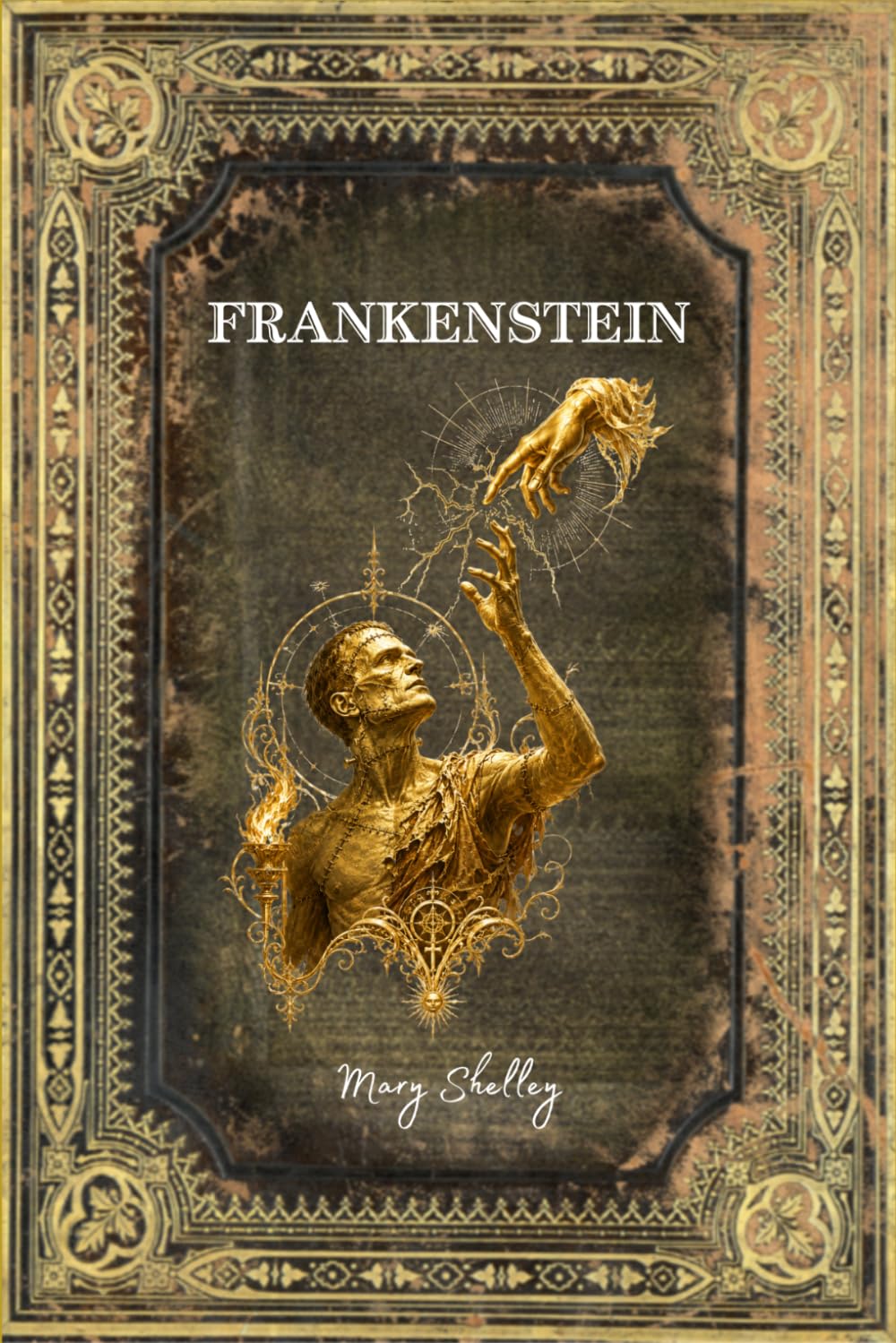 FRANKENSTEIN: Le Prométhée moderne - Texte intégral - Edition Collector enrichie