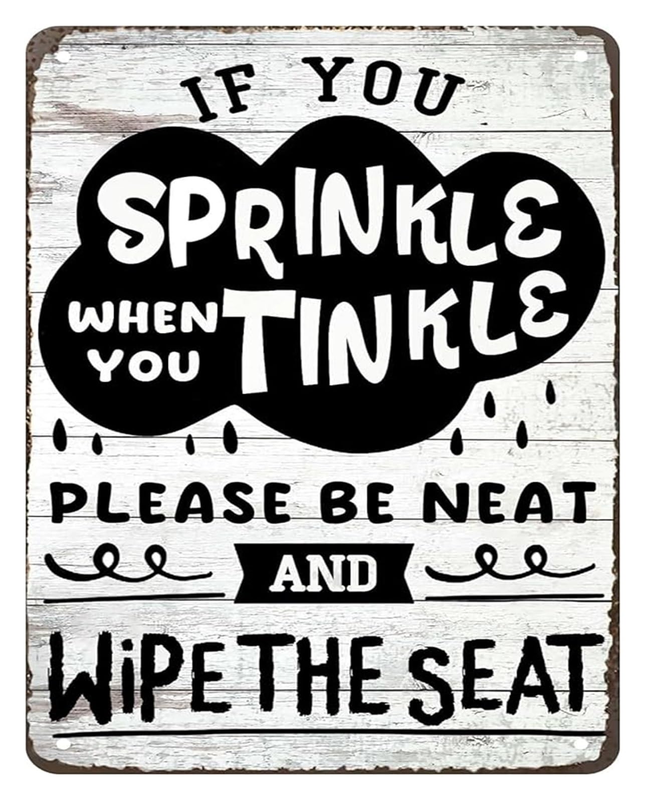 BYLSAGWHT If You Sprinkle When Tinkle Bathroom Metal Tin Sign 12x8 Inch
