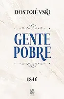 Gente Pobre - Dostoiévski