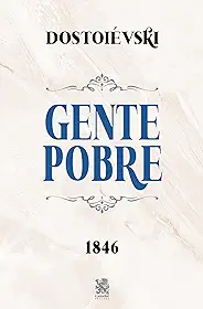 Gente Pobre - Dostoiévski