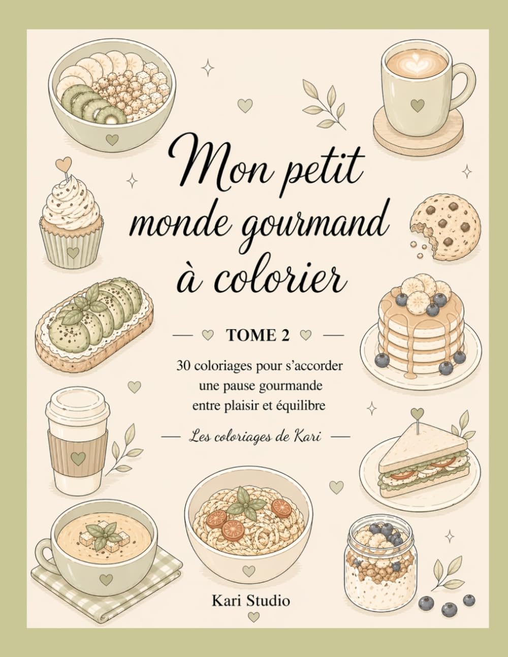 Mon petit monde gourmand à colorier (Les coloriages de kari)