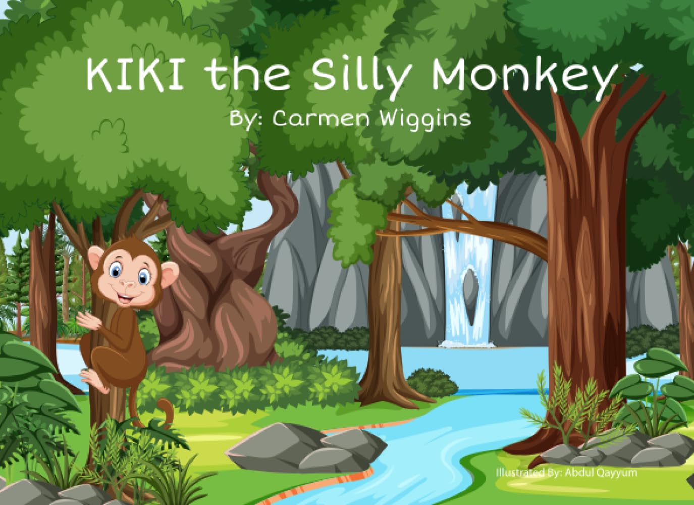 Kiki the Silly Monkey: The Silly Monkey