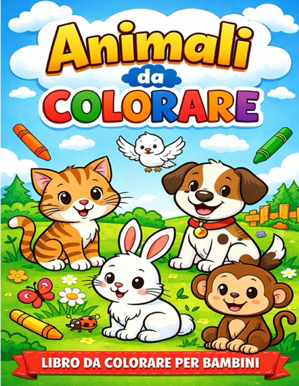 Animali da Colorare: Disegni semplici e divertenti per stimolare la creatività