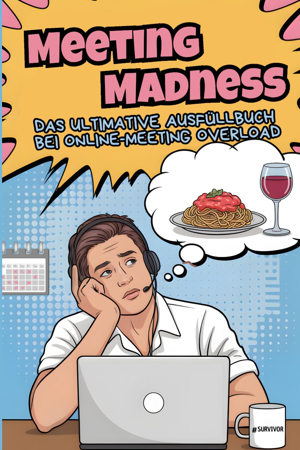 Meeting Madness: Humorvolles Ausfüllbuch I mehr Spaß bei Online-Meetings I Geschenk für Kolleg*innen I einfaches Ankreuzen und Ausfüllen I mit witzigen Ausmalbildern I lustiges Geschenkbuch