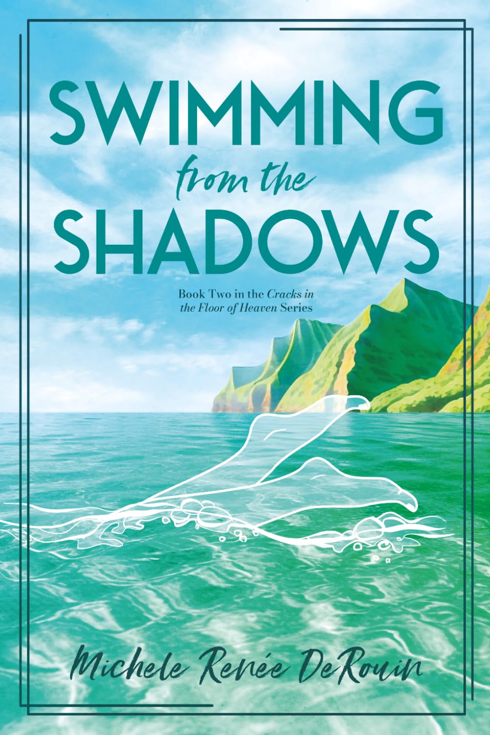 Swimming from the Shadows (Cracks in the Floor of Heaven)