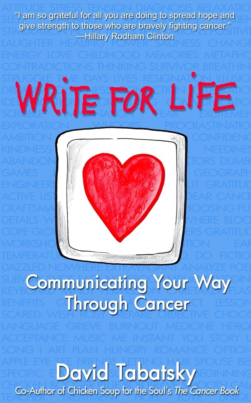 Write For Life: Communicating Your Way Through Cancer